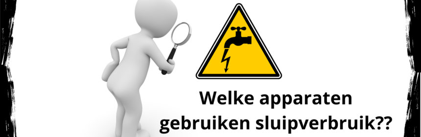 Een poppetje kijkt naar sluipverbruik met een vergrootglas